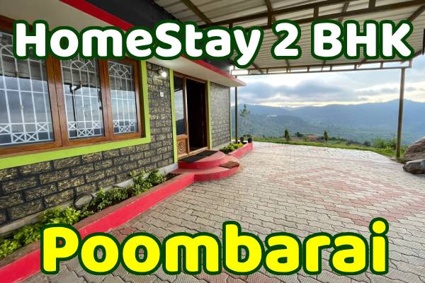 Poombarai Homestay 2 BHK